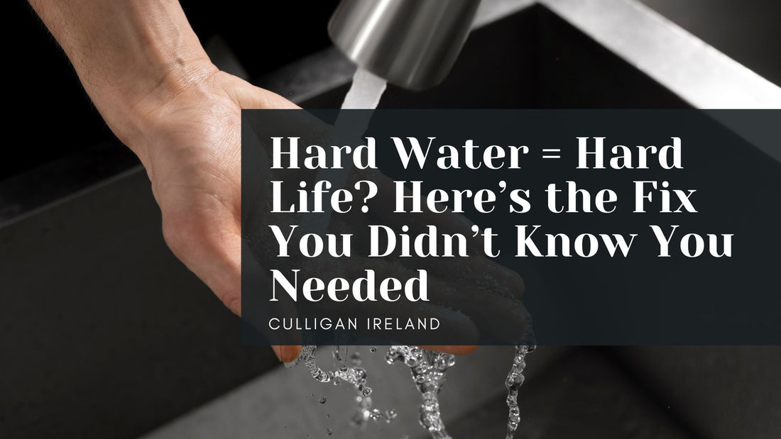 Hard Water = Hard Life? Here’s the Fix You Didn’t Know You Needed