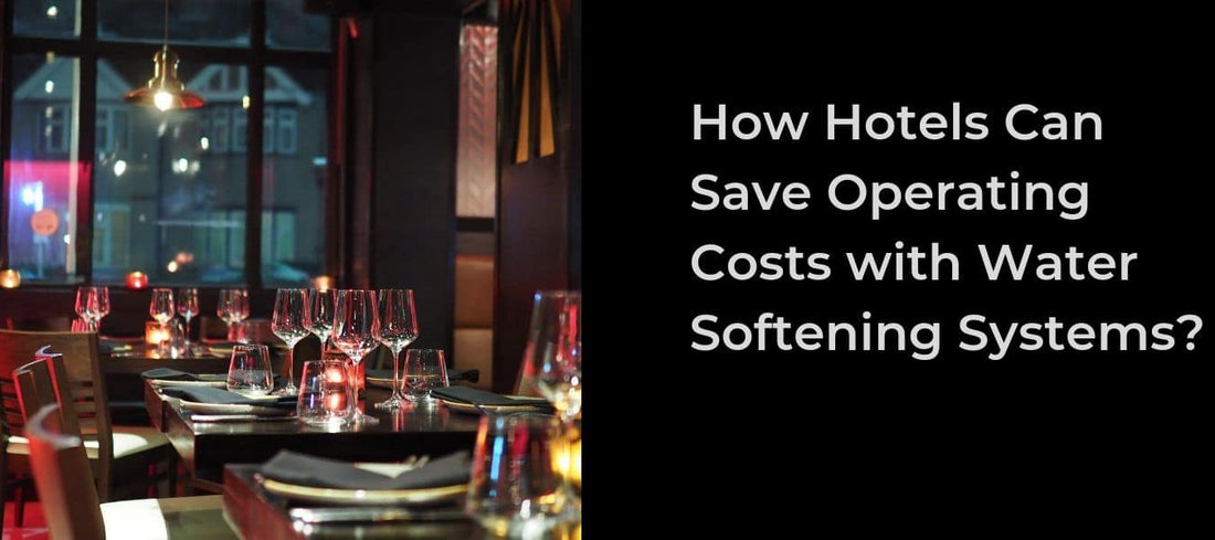 hotel water softeners