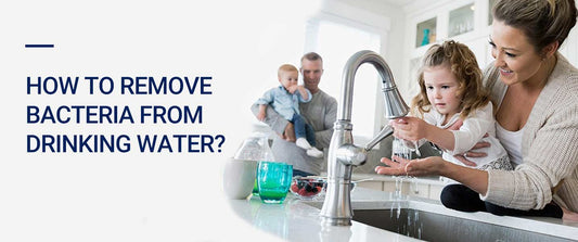 How-to-remove-bacteria-from-drinking-water