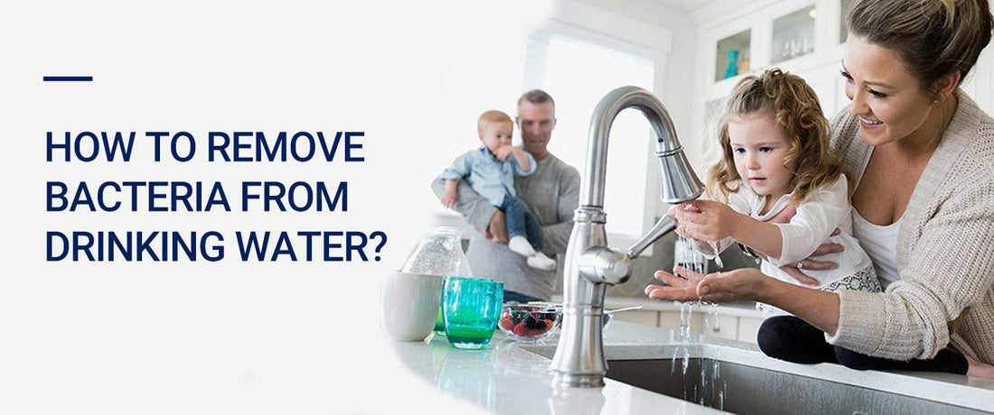 How-to-remove-bacteria-from-drinking-water